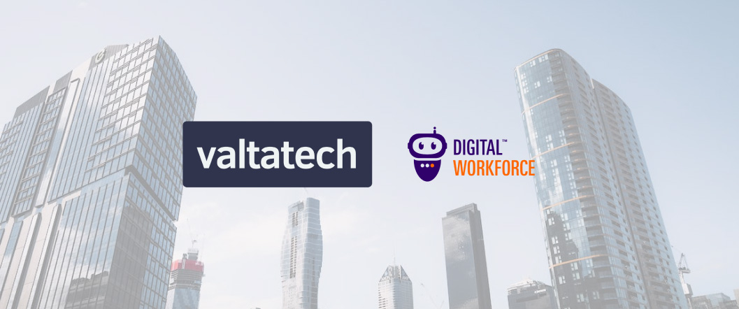 Digital Workforce selects Valtatech as channel and implemention partner for APAC
