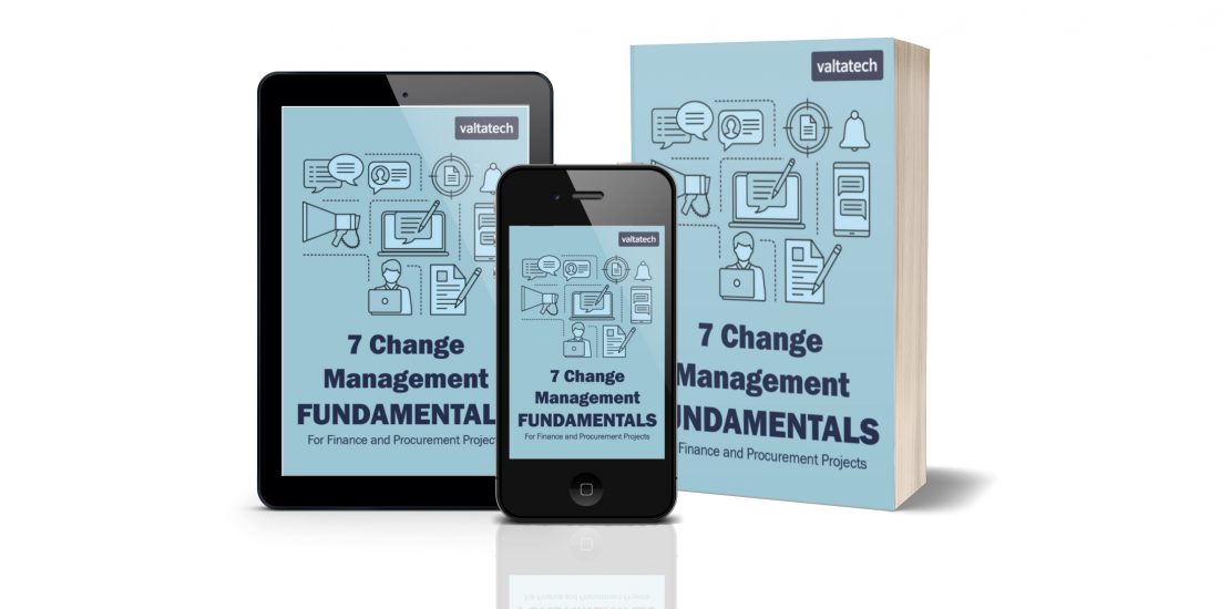 7 Change Management Fundamentals For Finance And Procurement Projects – Free Ebook